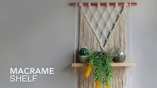 DIY Macrame Tutorial - Macrame Shelf!