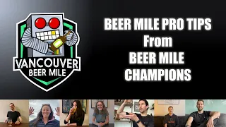 Vancouver Beer Mile Pro Tips