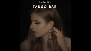 Karolina Lizer - Tango Bar (Official Audio)