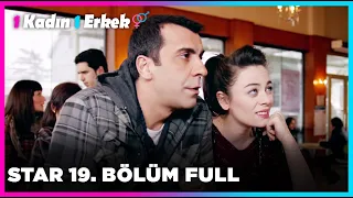 1 Erkek 1 Kadın || 19. Bölüm Star