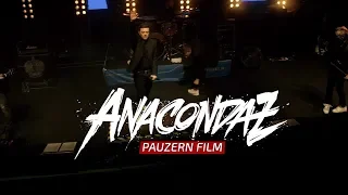 Anacondaz - Pauzern Film