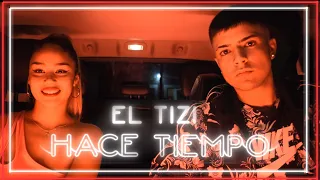 EL TIZI - HACE TIEMPO (Video Oficial)