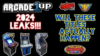 2024 Arcade1Up Leaks!! Let's Talk About These Titles And If They Will Actually Happen!