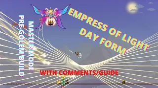 EMPRESS OF LIGHT (Day Form GUIDE) in Master Mode with Pre-Golem Build - Terraria 1.4