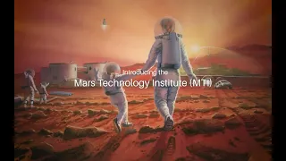 Introducing the Mars Technology Institute