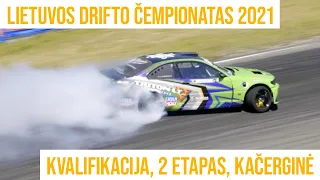 Lietuvos drifto čempionatas 2021, 2 etapas, Kačerginė / kvalifikacija ir M. Cibulskio stogas