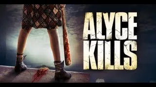 Alyce Kills Theatrical Trailer