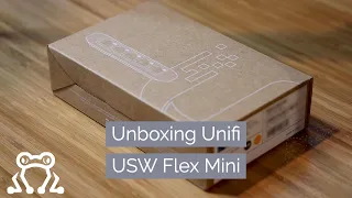Unboxing USW Flex Mini