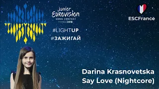 Darina Krasnovetska | Say Love (Nightcore) | Junior Eurovision 2018 (Ukraine)