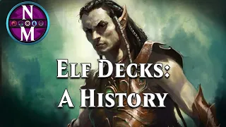 The History of Elf Decks | MTG Deck History #9