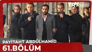 Payitaht Abdülhamid 61. Bölüm