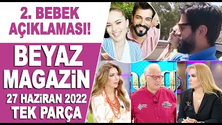 Beyaz Magazin 27 Haziran 2022