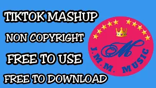 TIKTOK MASH-UP | NON STOP MUSIC | NO CPR MUSIC