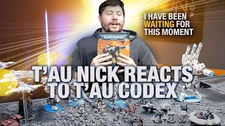 Tau Nick Reacts to the new Warhammer 40k Tau Codex.