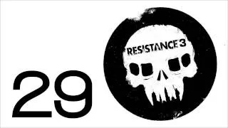 Прохождение Resistance 3 (живой коммент от alexander.plav) Ч. 29