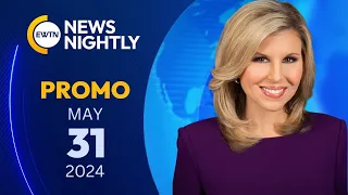 Promo EWTN News Nightly - 2024-05-31