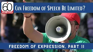 Can Freedom of Speech Be Limited?: Freedom of Expression, Part 11