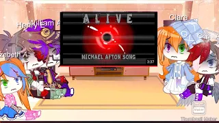 Aftons and henry react to Michael afton song ‘Alive’ (helliam/Im back)