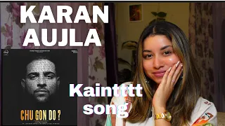 KARAN AUJLA : Chu Gon Do ? | Tru-Skool | Rupan Bal | Reaction Video 2021