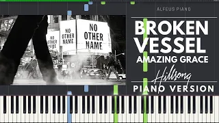 BROKEN VESSEL (AMAZING GRACE) - Hillsong Worship | Piano Version