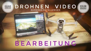 Drohnen Video Bearbeitung - Drohne Kameraeinstellungen Color Grading Deutsch