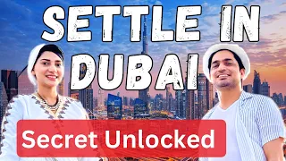 How to Settle in Dubai | Everything to Know Before Moving to Dubai | Indians Abroad