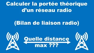 Réseaux PMR - Calculer la portée théorique d'un réseau radio