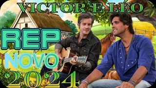 VICTOR E LÉO REPERTÓRIO NOVO 2024 ATUALIZADO 2024#VICTOR É LÉO#sertanejo