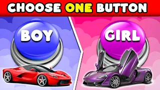 Choose One Button Challene!😱GIRL or BOY Edition 🔵🔴