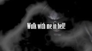 Walk With Me In Hell (Lyrics On Screen) Lamb Of God Lyrics (NEW!)