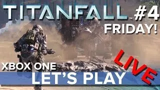 Titanfall Friday #4 (XBOX ONE) - Let's Play LIVE - Eurogamer