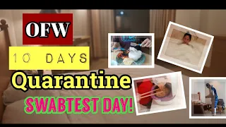 My Quarantine Days | OFW free hotel & swabtest