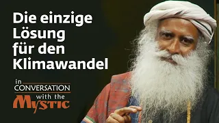 Die einzige Lösung für den Klimawandel | Suhel Seth mit Sadhguru | Weltbevölkerungstag 2018