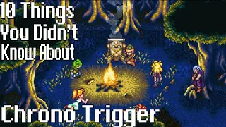 Ten Things You Didn't Know About Chrono Trigger