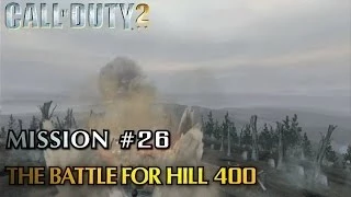 Call of Duty 2 - Mission #26 - The Battle For Hill 400 (American Campaign) (Veteran)