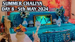 -SUMMER CHALIYA DAY 8 - 5th MAY 2024