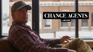 Change Agents - Official Trailer with Andy Stumpf | IRONCLAD