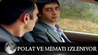 Polat ve Memati İzleniyor - Kurtlar Vadisi 25.Bölüm