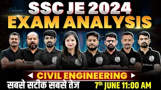 SSC JE Exam Analysis 2024 | SSC JE Civil Paper Analysis 2024 | SSC JE Exam Analysis Today | 7th June