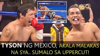 Binansagang TYSON ng Mexico, Akala Malakas Na, Sumalo ng Banatan ng Uppercut!