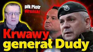 Krwawy generał Dudy. Wiesław Kukuła pisowski szef sztabu o zagładzie Wojska Polskiego. płk.Wroński