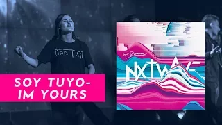 Soy Tuyo (I Am Yours) - Su Presencia NxtWave | Letra