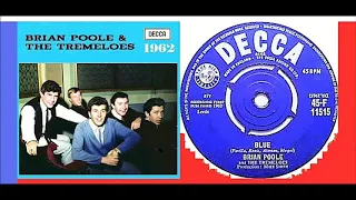 Brian Poole & The Tremeloes - Blue 'Vinyl'