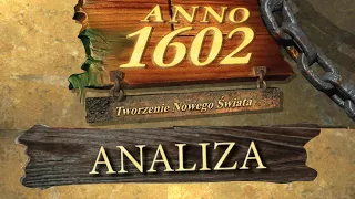 Anno 1602 ANALIZA | Odkryto złoża rudy!