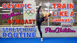 Stretch like an OLYMPIC Rhythmic GYMNAST! | FlexAbilities