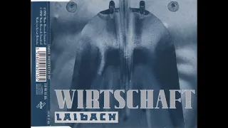 Laibach - Wirtschaft Ist Tot [Metal Mix]