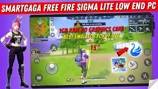 Smartgaga For SIGMA Free Fire Lite Low End PC 1GB Ram | Best Emulator to Play New FF Lite On PC