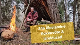 24h üleelamine kokkuvõte ja järeldused