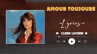 Clara Luciani - Amour toujours Parole Lyrics