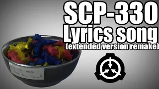 SCP-330 Lyrics song (extended version remake)